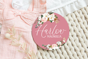 Magnolia Baby Girl Name Sign