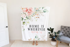 Home Is Wherever Mom Is Blanket