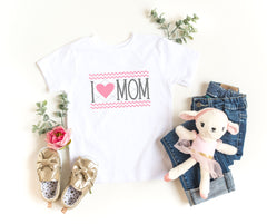 I Love Mom Onesie® - Toddler Shirt